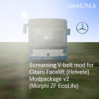 Screaming Om Hla V Belt Sound Mod For Citaro Facelift Helvete